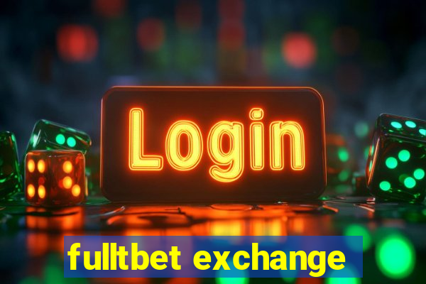 fulltbet exchange